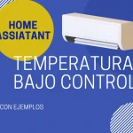 Temperatura bajo control de tu casa inteligente