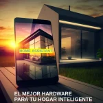 El mejor hardware disponible para Home Assistant. Todas las posibilidades
