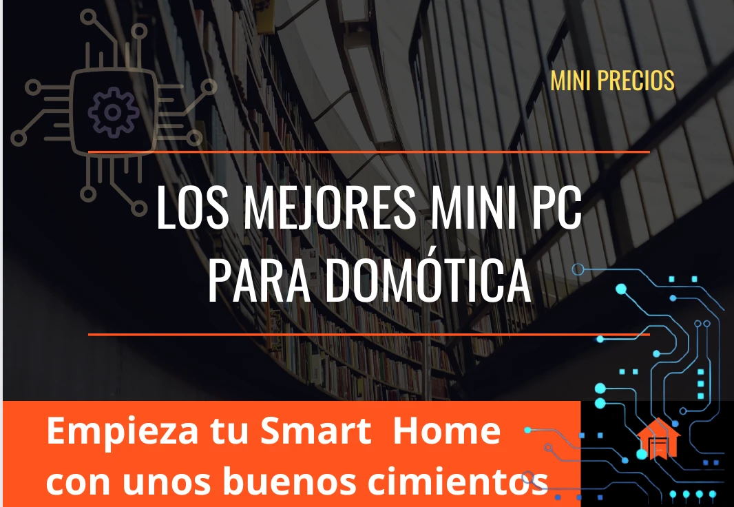 Mini PC para domótica. Los mejores